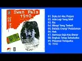 Download Lagu Iwan Fals - 1910 (Full Album \u0026 HQ Audio)