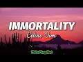 Download Lagu Immortality - Celine Dions🎶