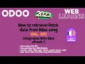 How to fetching or export data from Odoo Using XML-RPC Odoo Integration