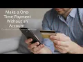 How to Make a One Time Payment