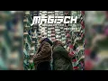 Olexesh - Magisch (feat. Edin) [volvi remix]