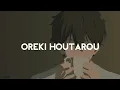 story wa anime |AMV| Oreki houtarou |HYOUKA|