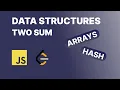 Two Sum Problem in DSA Leetcode JavaScript Tutorial and Examples
