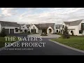 Water s Edge Home Tour Step Inside This 20 000 Square Foot Home With Us