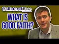 What is Good Faith And how does Good Faith apply to Contracts