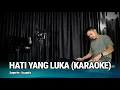 Download Lagu HATI YANG LUKA (KARAOKE/LIRIK) - DANGDUT VERSI UDA FAJAR