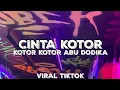 Download Lagu DJ KOTOR KOTOR ABU DODIKA VIRAL TIKTOK FULLBASSCINTA KOTOR - Adit Sparky Official Nwrmxx 2025