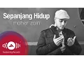 Download Lagu Maher Zain - Sepanjang Hidup | Vocals Only (Lyrics)