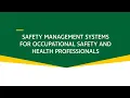 How to Select and Use an Occupational Health and Safety Management System