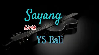 sayang ys bali lirik lagu 