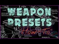How to Use WEAPON PRESETS Quickie - Escape From Tarkov