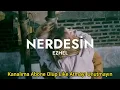 Nerdesin - Ezhel (Official Music)