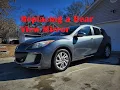 2013 Mazda 3 Rear View Mirror Replacement