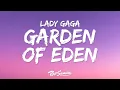 Download Lagu Lady Gaga - Garden Of Eden (Lyrics)