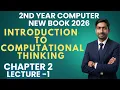 Introduction to Computational Thinking 2nd Year Computer Science Chapter 2 Lecture 1 New Book 2026