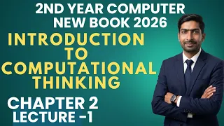Introduction to Computational Thinking 2nd Year Computer Science Chapter 2 Lecture 1 New Book 2026