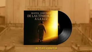 Mayel Jimenez - UN CŒUR D’ADORATEUR (Videoclip Oficial)