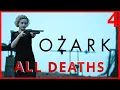 Ozark Season 4 All Deaths Kill Count