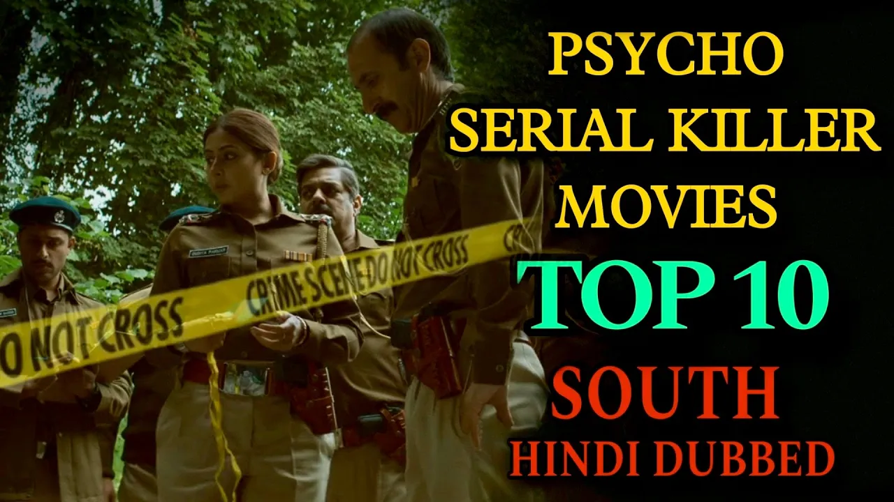 Top 10 South Psycho Serial Killer Movies Dubbed In Hindi 2024|Murder Mystery|Psycho Killer Movies