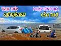 Download Lagu TRỰC TIẾP CẦN THƠ THẤT THỦ ĐƯỜNG BIẾN THÀNH SÔNG NHÀ NGẬP LUÔN SAU TRẬN MƯA LỚN LỊCH SỬ CHIỀU 21/08