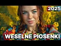 Download Lagu Weselne Piosenki 2025 🎶 | Najpiękniejsze Hity Ślubne 💍 | Składanka na Wesele 🎉
