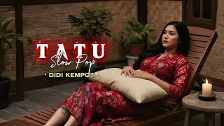 tatu didi kempot slow pop cover