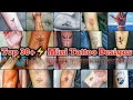 Top 30 MiNi Tattoo Designs Mini Tattoo ideas Man Women Mini Tattoo
