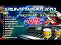 Lagu SHOLAWAT NABI MERDU TERBARU 2025 VERSI DANGDUT KOPLO FULL BASS GLERR ( AL BURDAH )