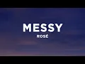 Download Lagu ROSÉ - Messy (Lyrics)