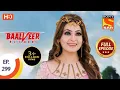 Download Lagu Baalveer Returns - Ep 299 - Full Episode - 12th February, 2021