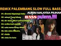 Download Lagu REMIX PALEMBANG SLOW FULL BASS ALBUM MALAYSIA PILIHAN - DIRANTAI DIGELANGI - MIMPI YANG HILANG