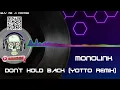 Monolink - Don't Hold Back (Yotto Remix)
