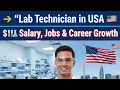 Lab Technician in USA Salary Jobs Qualification Career Growth Explained