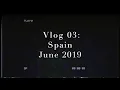 Vlog 03 Spain