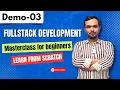 Learn Full Stack Development from scratch Masterclass for beginners Full Stack Demo Session 03