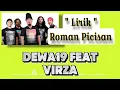 Download Lagu Roman Picisan Lirik | Dewa 19 Feat Virza | tatap matamu bagai busur panah | cintaku tak harus miliki