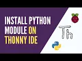 Raspberry Pi - Install a Python Module from Thonny IDE