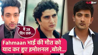 Fahmaan Khan Latest Interview Faraaz Khan Emotional