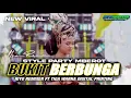 Download Lagu DJ BUKIT BERBUNGA STYLE PARTY MBEROT COCOK BUAT JOGET KARNAVAL ❗❗