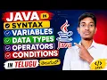 Java Basics Explained Syntax Variables Data Types Operators Conditions Telugu Tutorial
