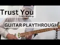 Download Lagu Trust You | 7 Hills Worship | Guitar Playthrough | How I Play This Song Live