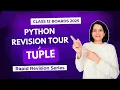 TUPLE Python Revision Tour CBSE Class 12 Computer Science Boards 2025 Revision Series