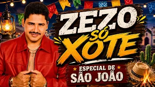 ZEZO POTIGUAR SÓ XOTE ESPECIAL DE SÃO JOÃO (Áudio oficial)