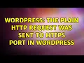 Wordpress The plain HTTP request was sent to HTTPS port in wordpress
