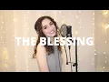 Lagu The Blessing - Kari Jobe | Cody Carnes | Elevation Worship (cover) by Genavieve Linkowski