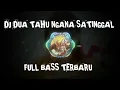 Download Lagu DJ DUA TAHUN NGANA SATINGGAL VERSI GENDANG BY SOPAN| VIRAL FYP TIK TOK TERBARU 2023 MENGKANE