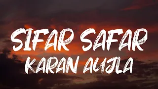 SIFAR SAFAR Lyrics W English Translation Karan Aujla Latest Punjabi Song 2024 