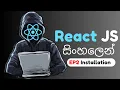 React Js Tutorial 02 in Sinhala Installation and Basic Setup
