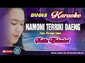 Download Lagu Namoni Terriki Daeng │Karaoke Bugis terbaru │Tanpa Vocal │ By Nabila Wulandari