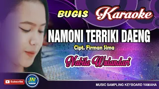 namoni terriki daeng karaoke bugis terbaru tanpa vocal by nabila wulandari